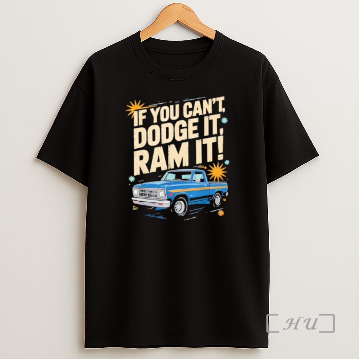 Officials If You Cant Dodge It Ram It Truck Lovers Bold Attitude Shirt Sweatshirt Tee
