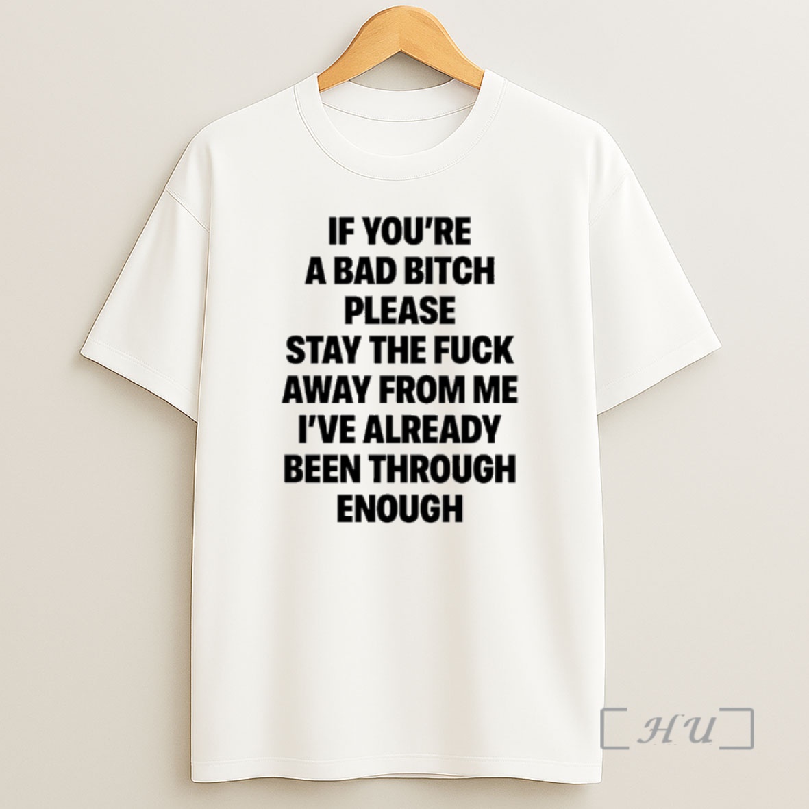 Officials If Youre A Bad Bitch Please Stay The Fuck Away From Me Ive Already Been Through Enough Shirt Sweatshirt Tee