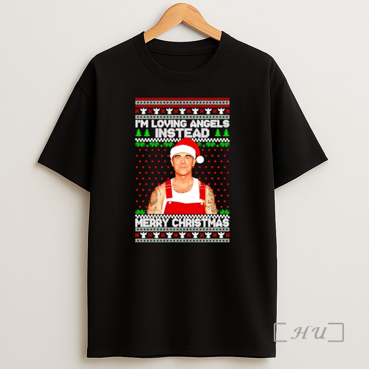 Officials Im Loving Angels Instead Robbie Williams Christmas Christmas Premium Shirt Sweatshirt Tee