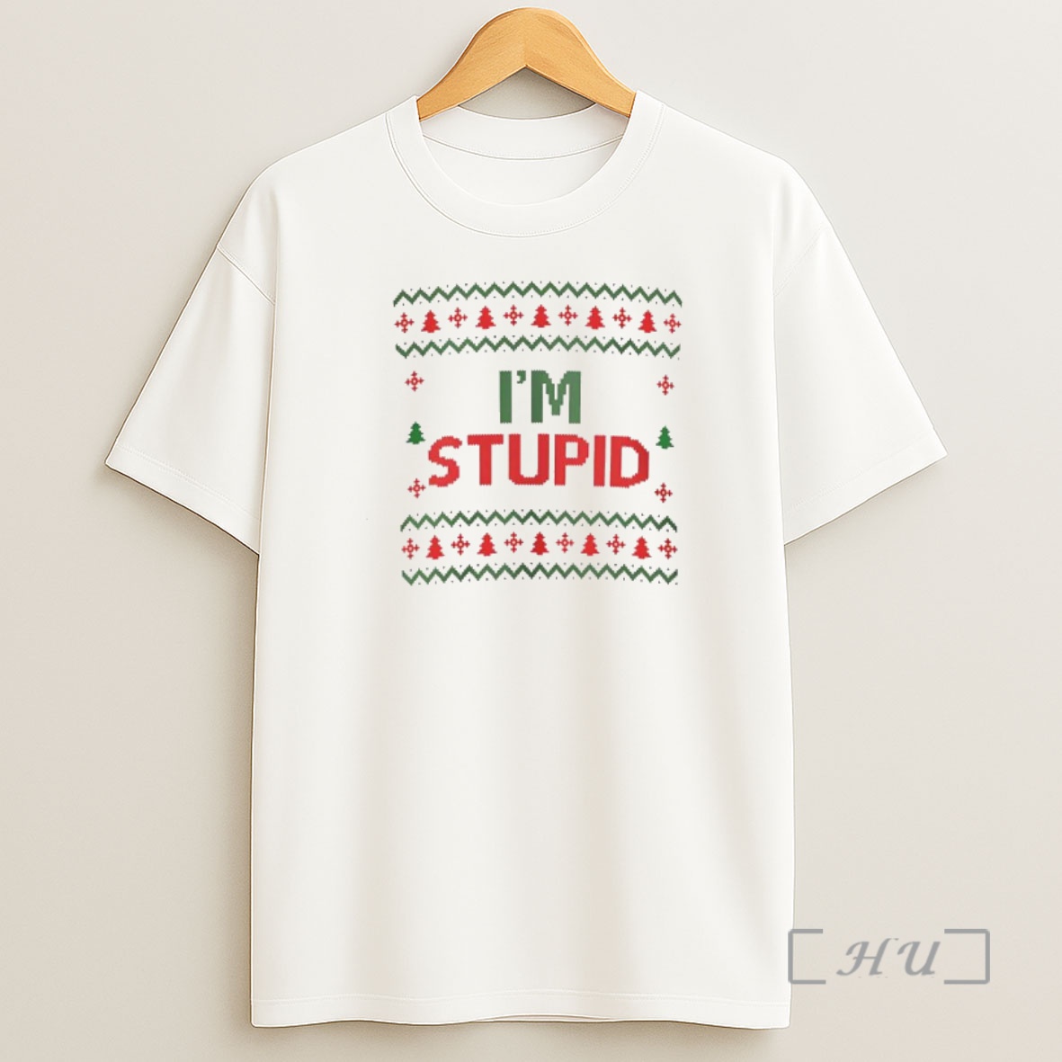Officials Im Stupid Ugly Christmas Shirt Sweatshirt Tee