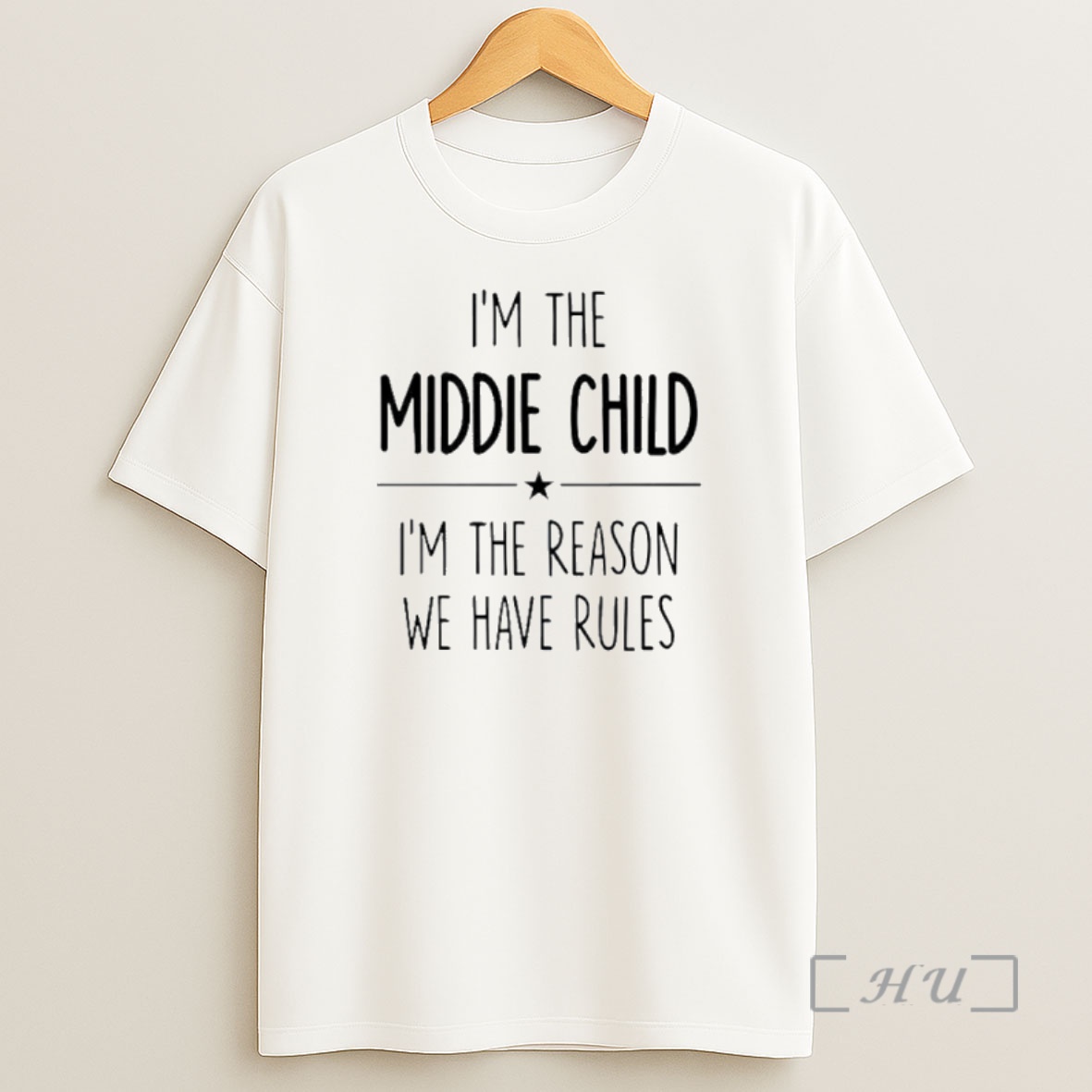 Officials Im The Middle Child Im The Reason We Have Rules Shirt Sweatshirt Tee