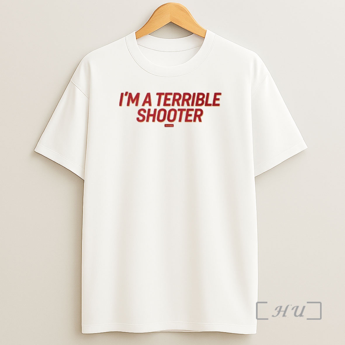 Officials Im A Terrible Shooter Premium Shirt Sweatshirt Tee