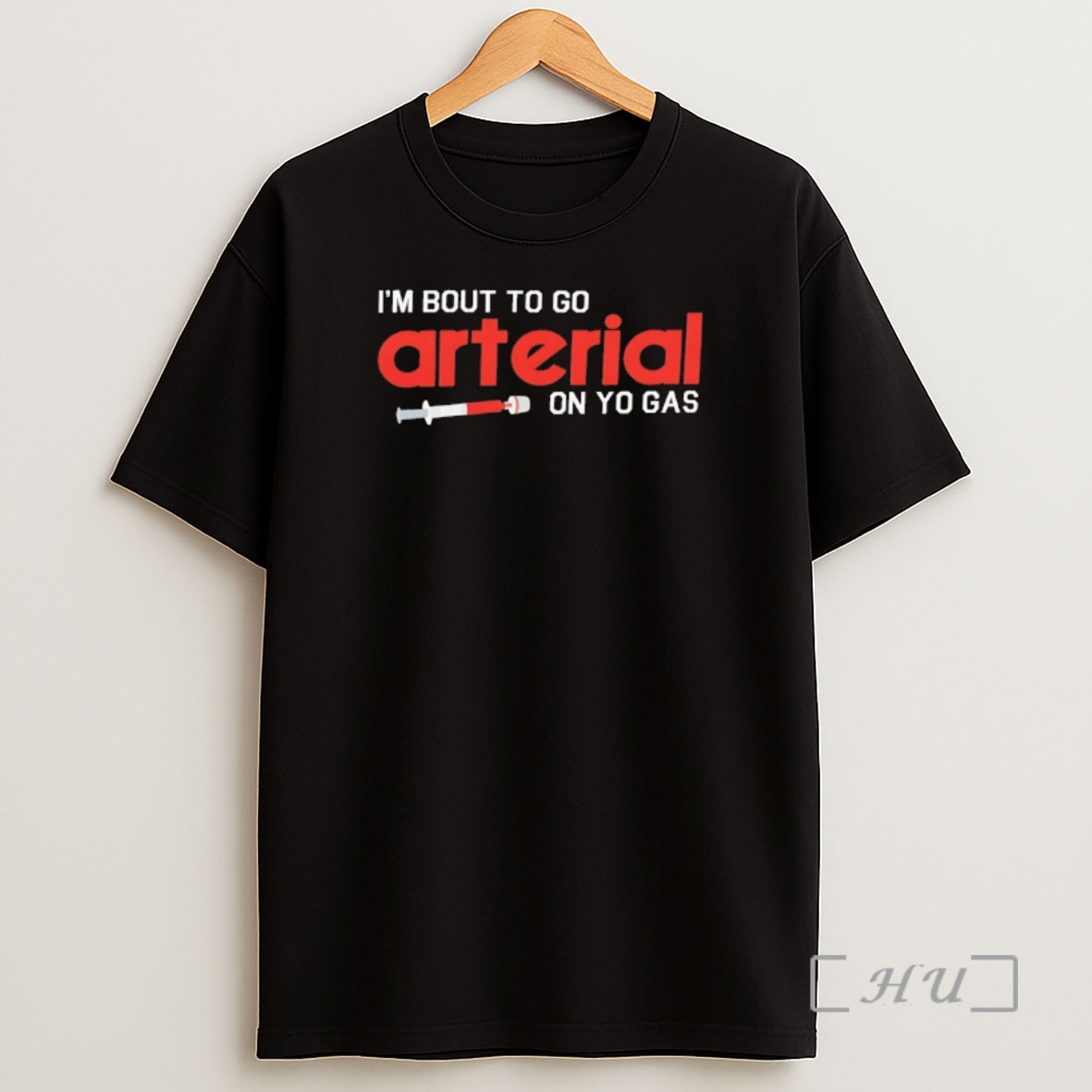 Officials Im Bout To Go Arterial On Yo Gas Shirt Sweatshirt Tee