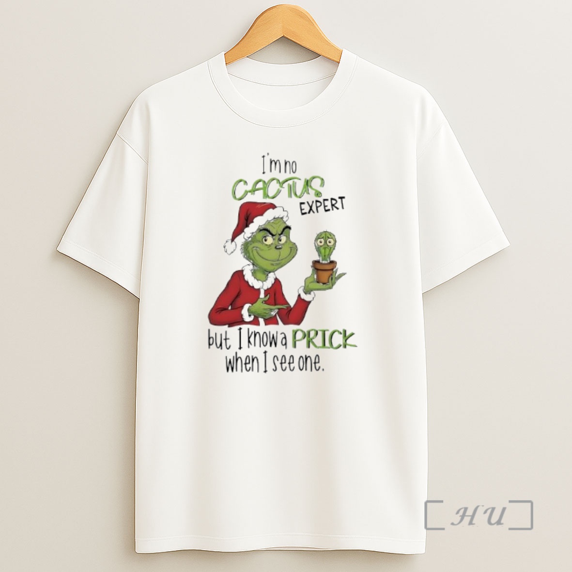 Officials Im No Cactus Expert But I Know A Prick When I See One Grinch Premium Shirt Sweatshirt Tee