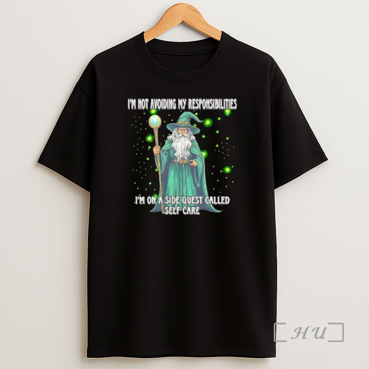 Officials Im Not Avoiding My Responsibilities Im On A Side Quest Called Self Care Wizard Premium Shirt Sweatshirt Tee