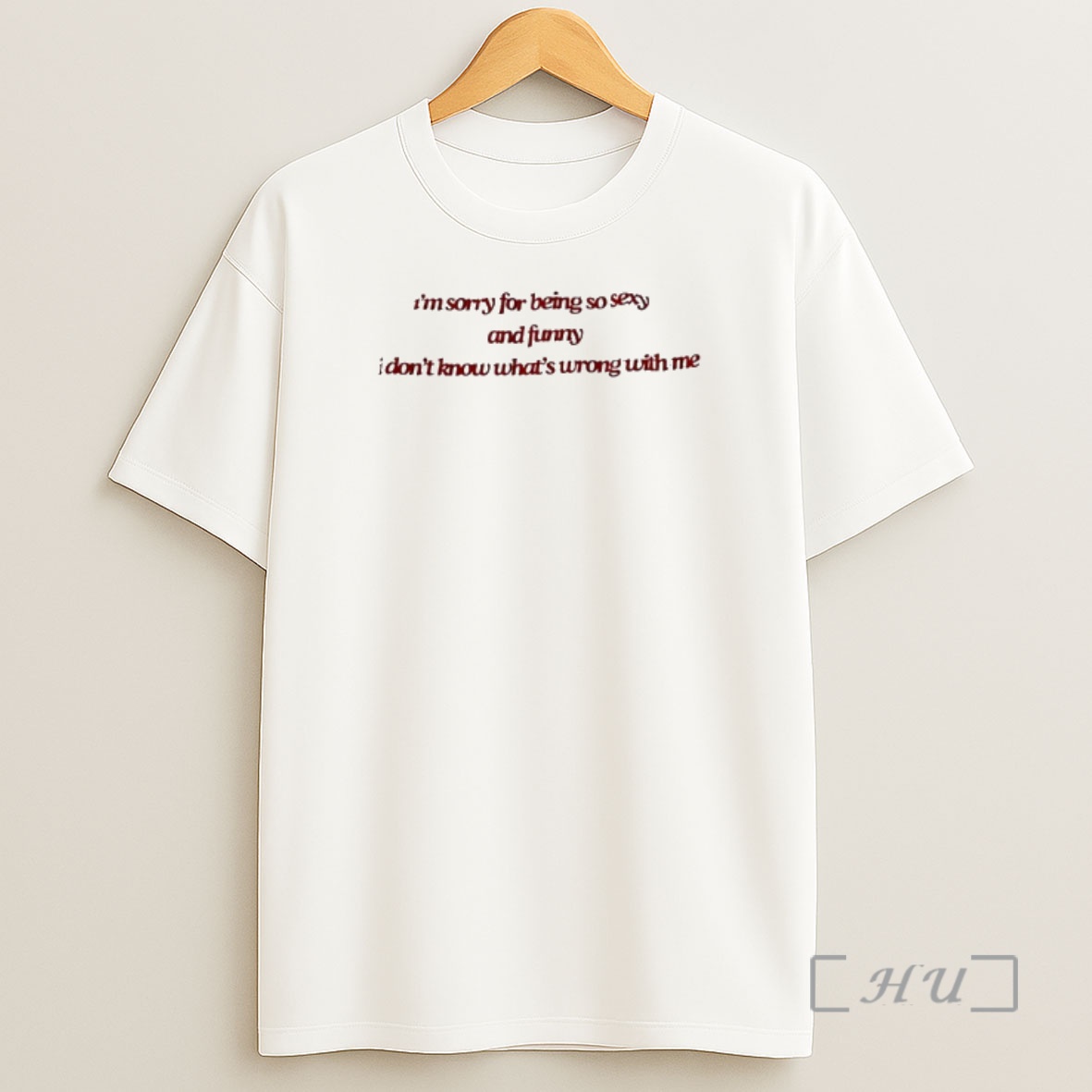 Officials Im Sorry For Being So Sexy And Funny I Dont Know Whats Wrong With Me Shirt Sweatshirt Tee
