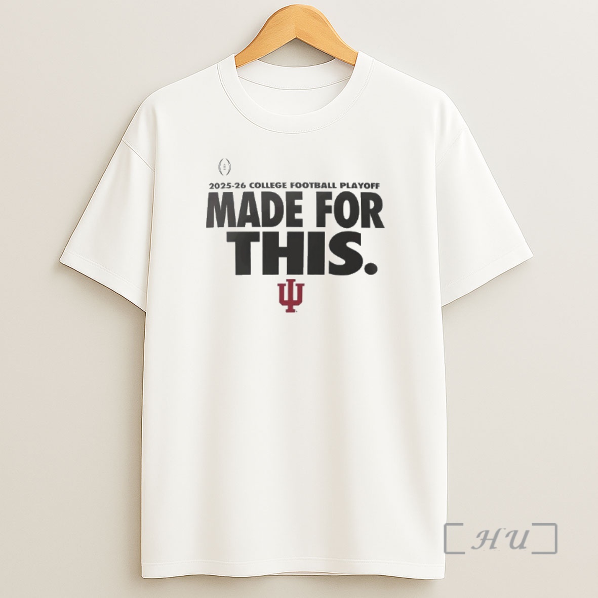 Officials Indiana Hoosiers 2025 26 College Football Playoff Made For This Shirt Sweatshirt Tee