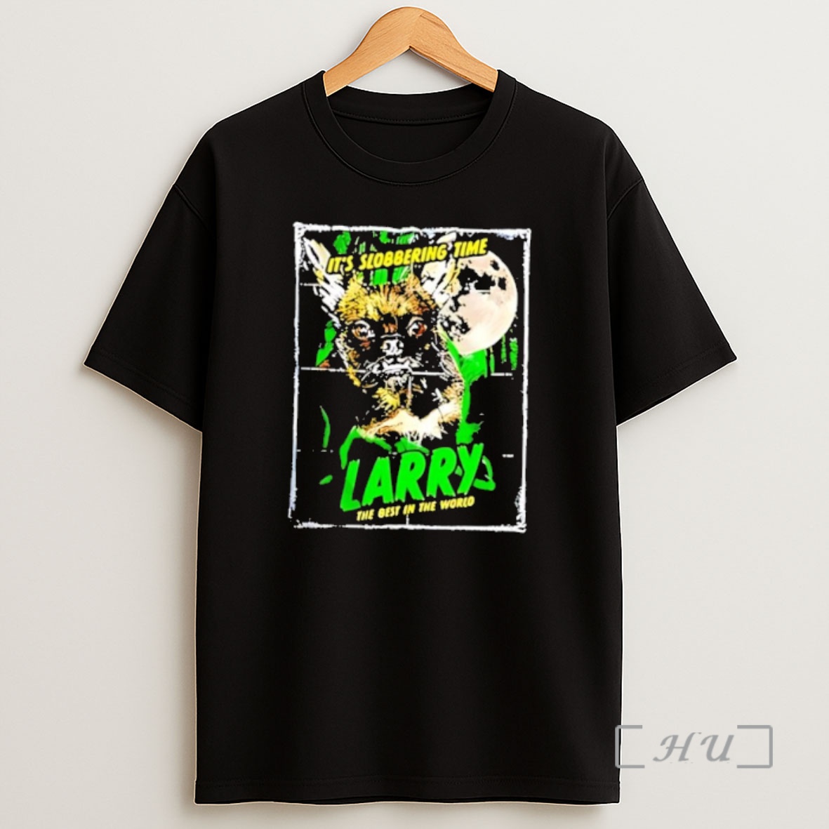 Officials Its Slobbering Time Larry The Best In The World Premium Shirt Sweatshirt Tee