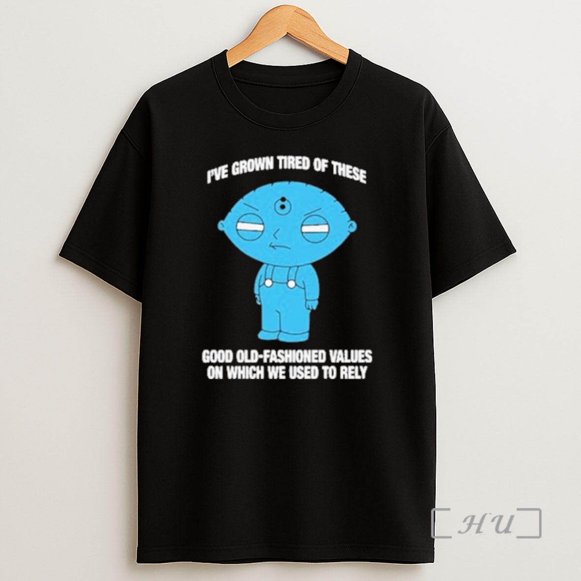 Officials Ive Grown Tired Of These Good Old Fashioned Values On Which We Used To Rely Premium Shirt Sweatshirt Tee