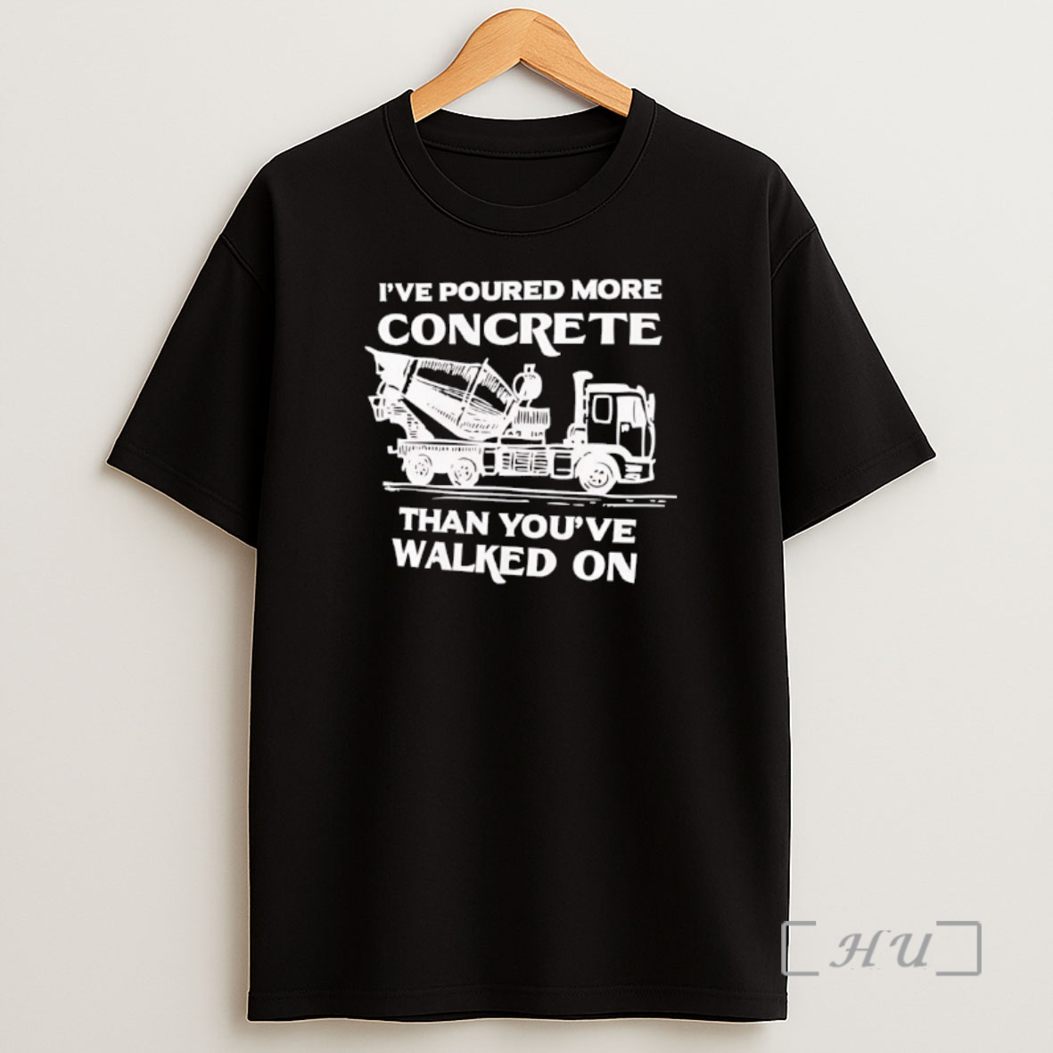 Officials Ive Poured More Concrete Than Youve Walked On Concrete Mixer Truck Shirt Sweatshirt Tee