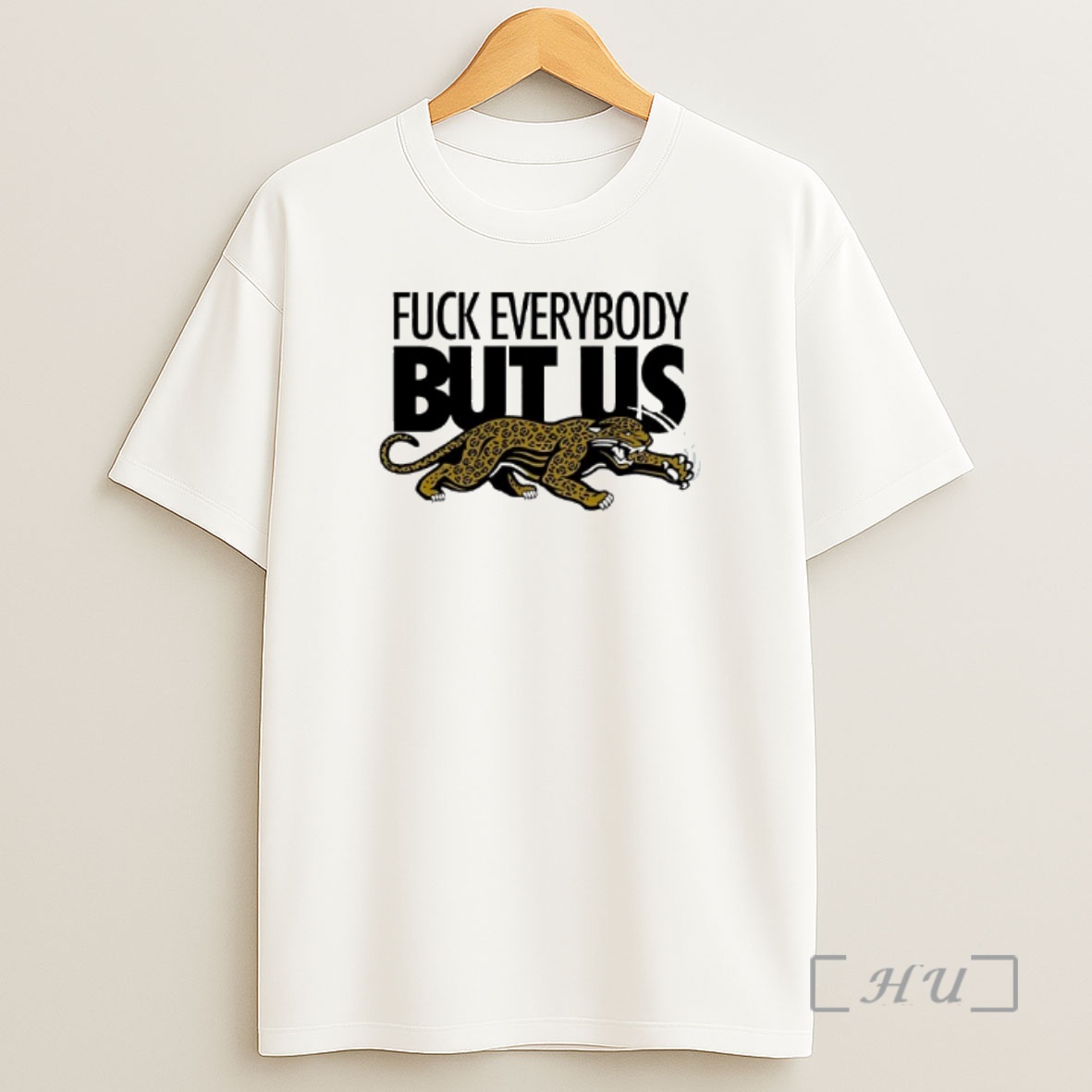 Officials Jacksonville Jaguars Football Fuck Everybody But Us Shirt Sweatshirt Tee