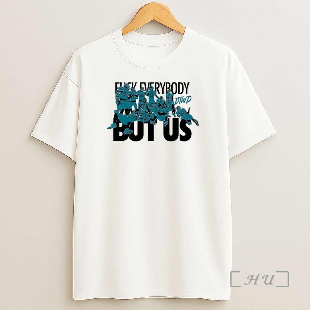 Officials Jacksonville Jaguars Fuck Everybody But Us Shirt Sweatshirt Tee