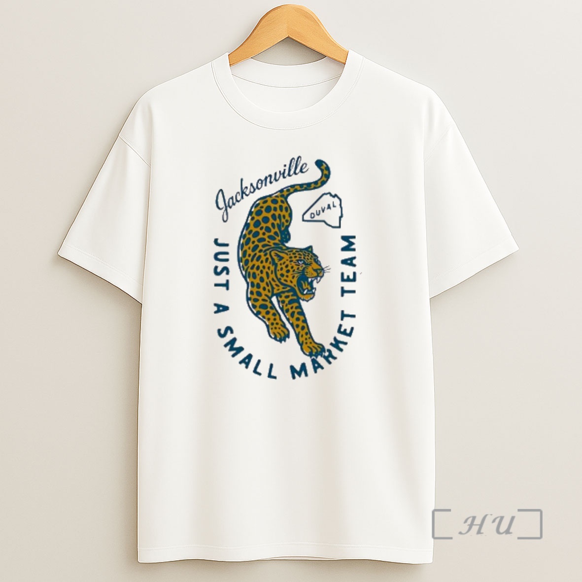 Officials Jacksonville Jaguars Just A Small Market Team Shirt Sweatshirt Tee