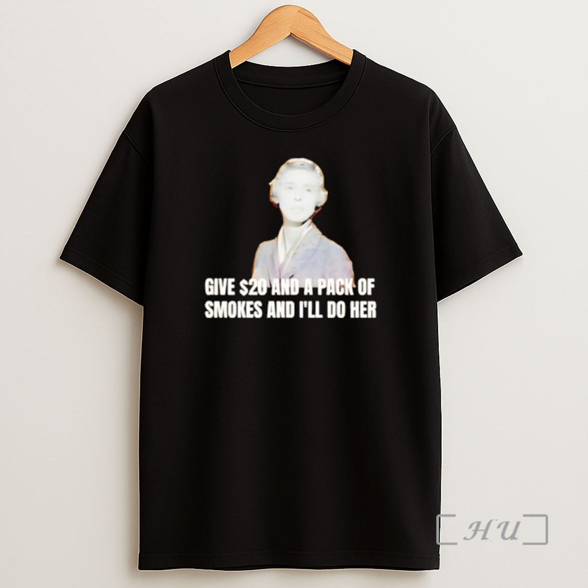 Officials Jane Hathaway Give 20 And A Pack Of Smokes And Ill Do Her Shirt Sweatshirt Tee