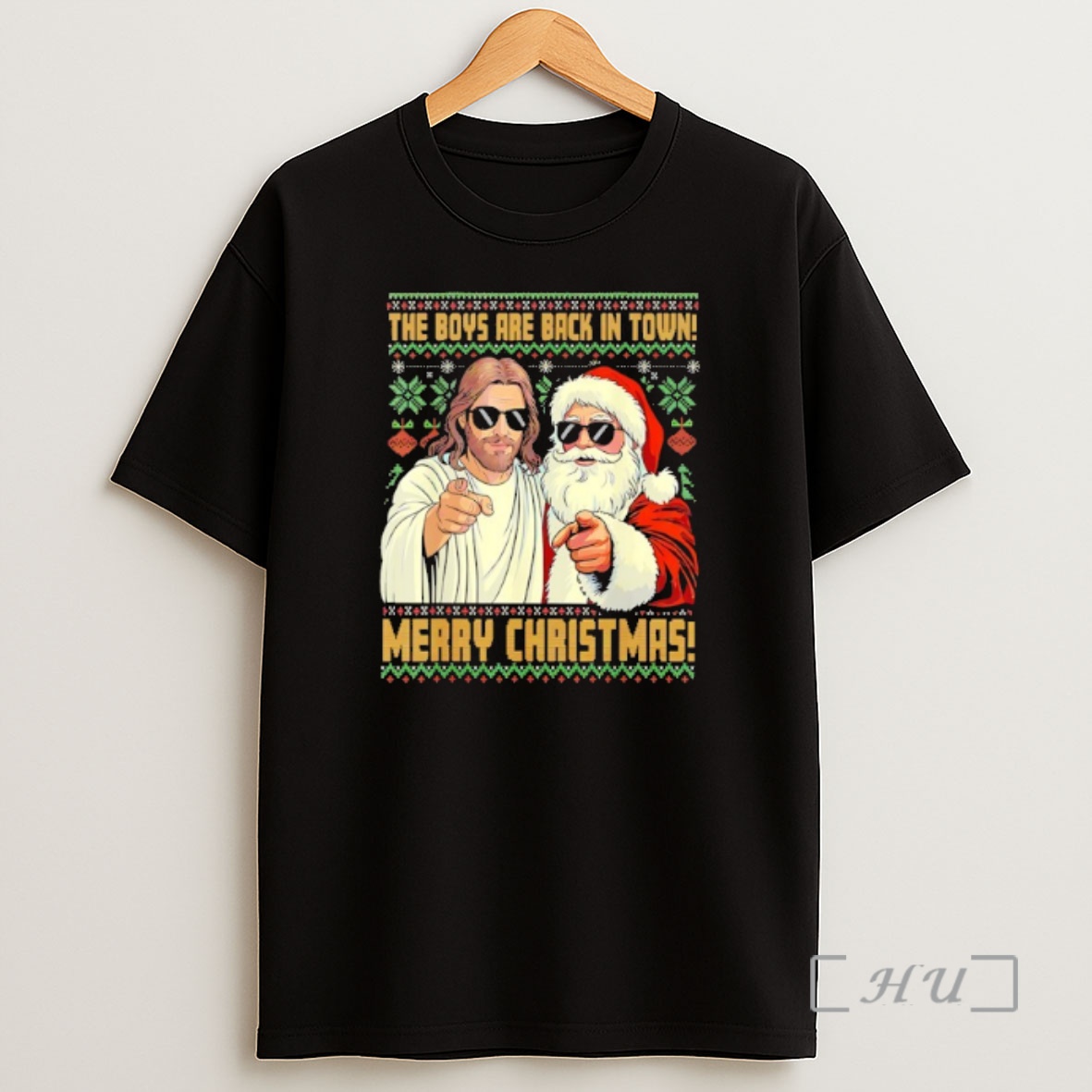 Officials Jesus And Santa Wearing Sunglass The Boys Are Back In Town Merry Christmas Ugly Shirt Sweatshirt Tee