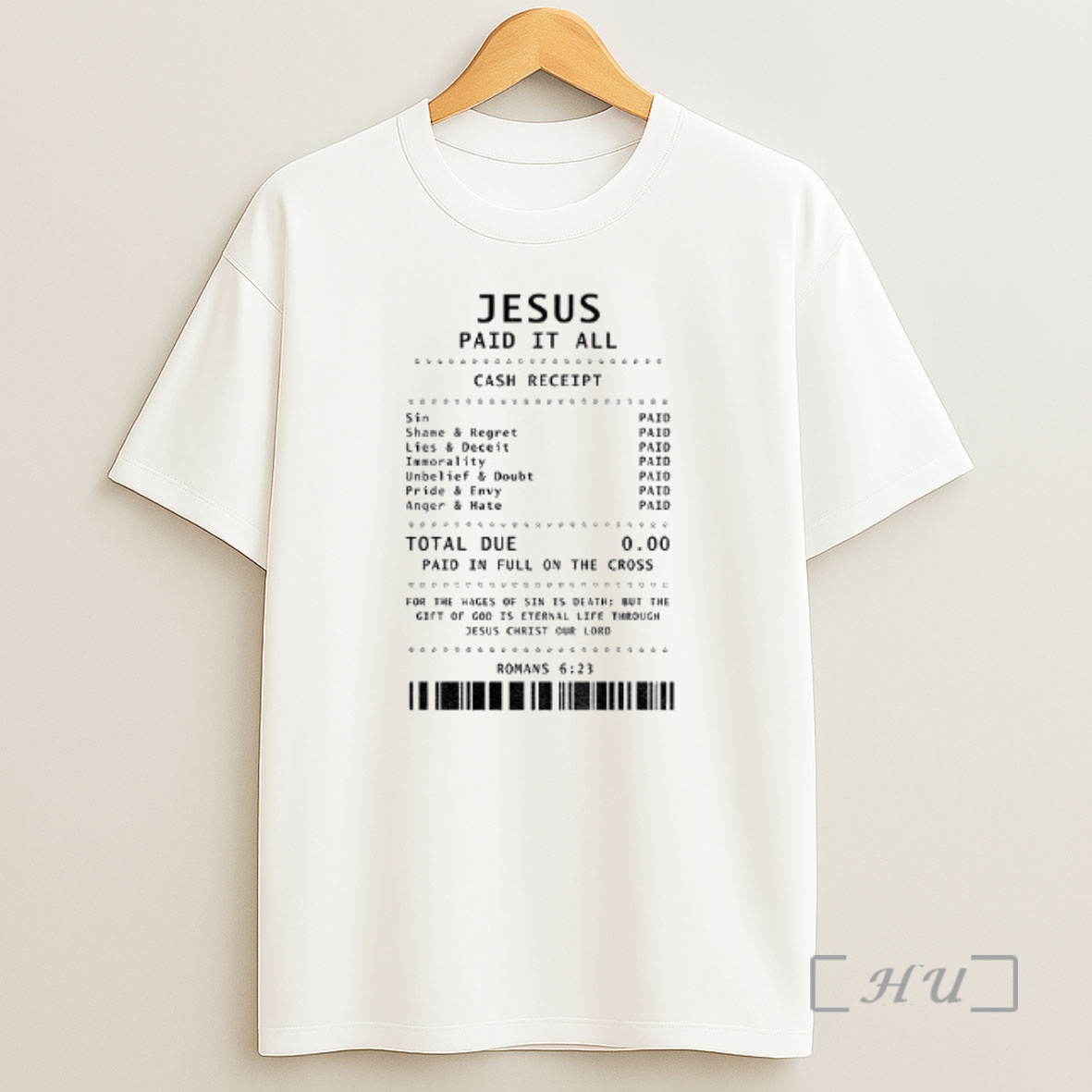 Officials Jesus Paid It All Cash Receipt Jesus Loves Shirt Sweatshirt Tee