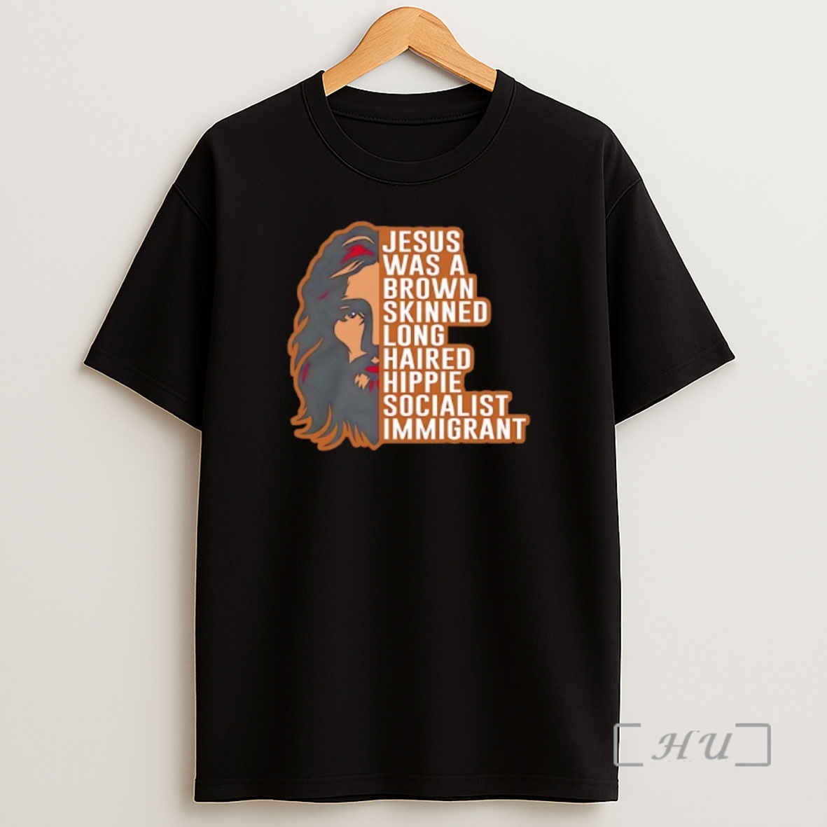 Officials Jesus Was A Brown Skinned Long Haired Hippie Socialist Immigrant Shirt Sweatshirt Tee