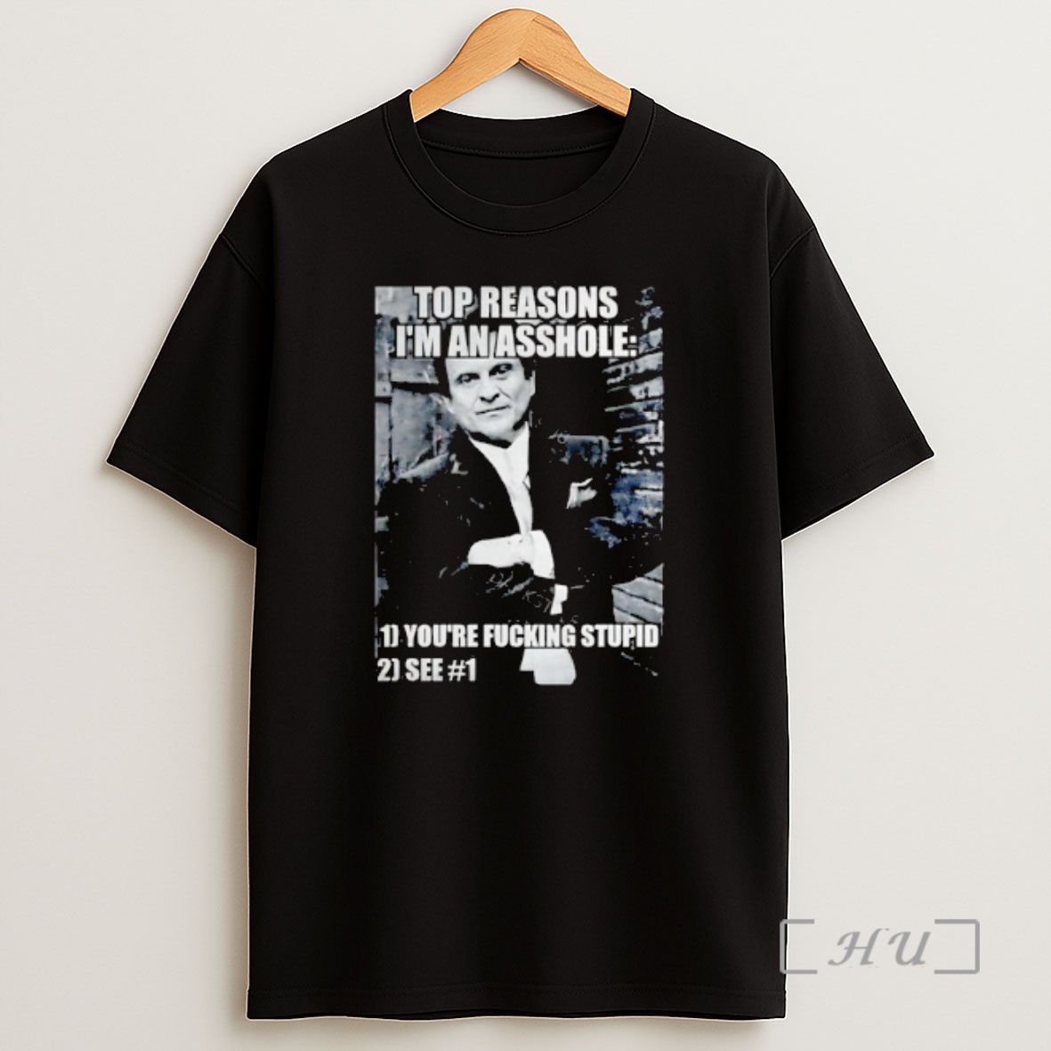 Officials Joe Pesci Top Reasons Im An Asshole Shirt Sweatshirt Tee