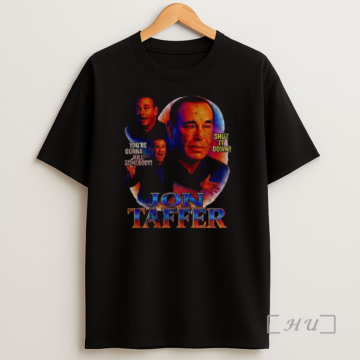 Officials Jon Taffer Neon Fury The Taffer Edition Youre Gonna Kill Somebody Shut It Down Premium Shirt Sweatshirt Tee