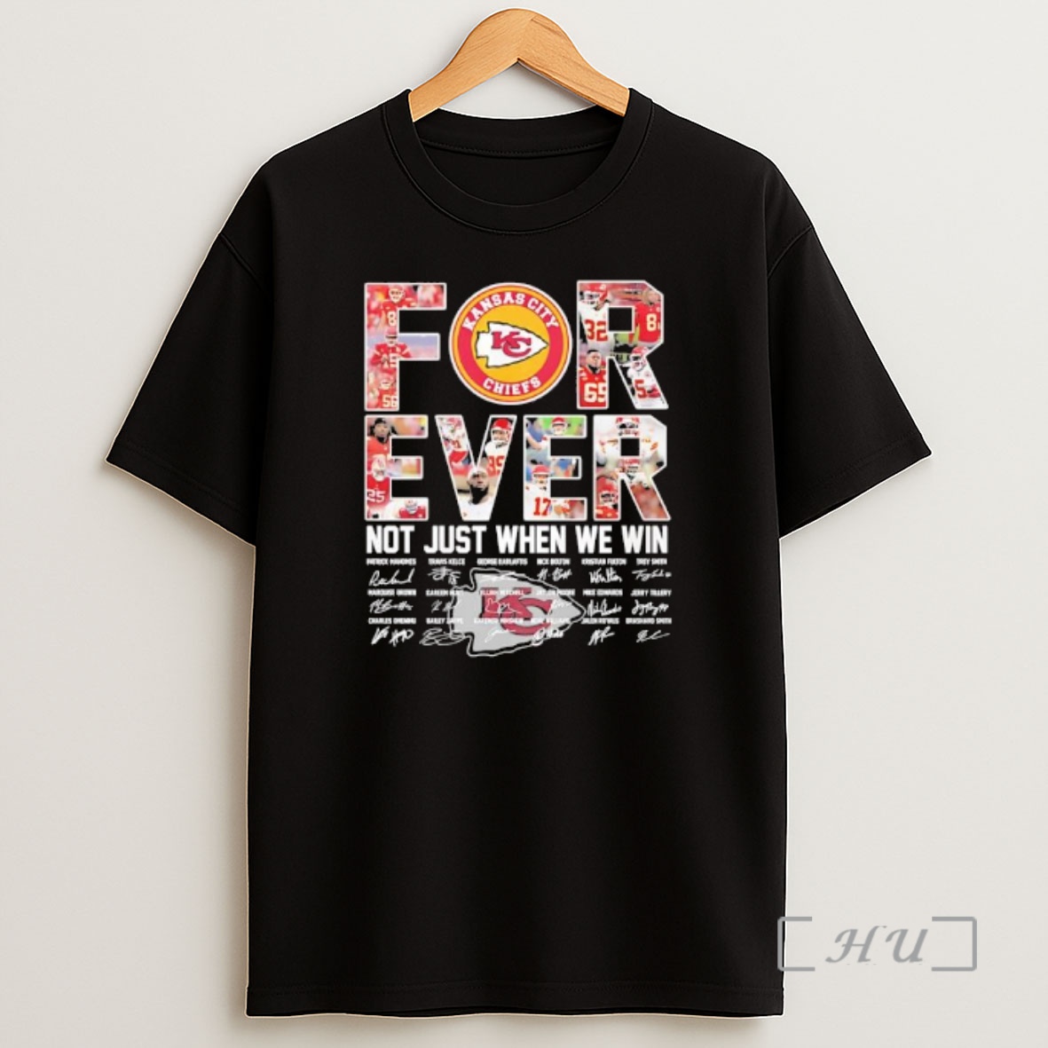 Officials Kansas City Chiefs For Ever Not Just When We Win Signatures All Players Premium Shirt Sweatshirt Tee