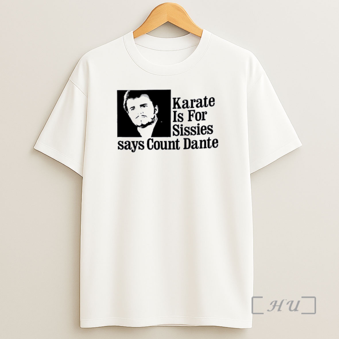Officials Karate Is For Sissies Says Count Dante Shirt Sweatshirt Tee