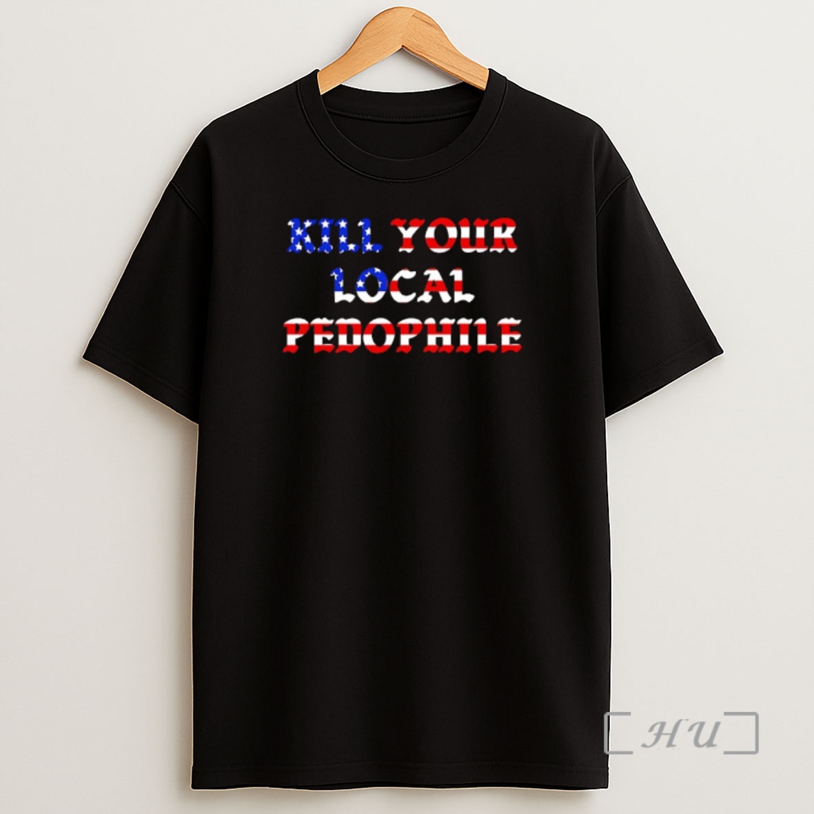Officials Kill Your Local Pedophile Flag Of America Premium Shirt Sweatshirt Tee
