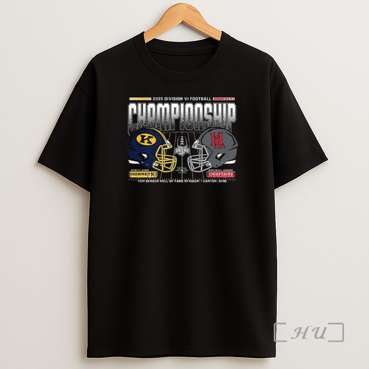 Officials Kirtland Hornets Vs Hopewell Loudon Chieftains 2025 Division Vi Football Championship Premium Shirt Sweatshirt Tee