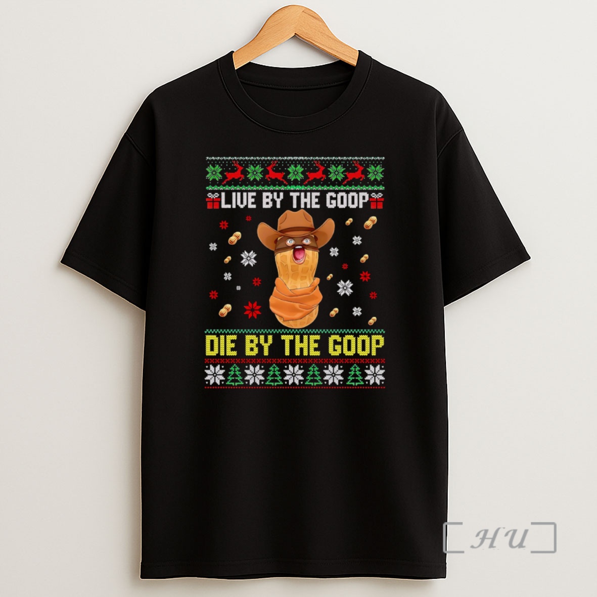 Officials Live By The Goop Die By The Goop Funny Peanut Christmas Shirt Sweatshirt Tee