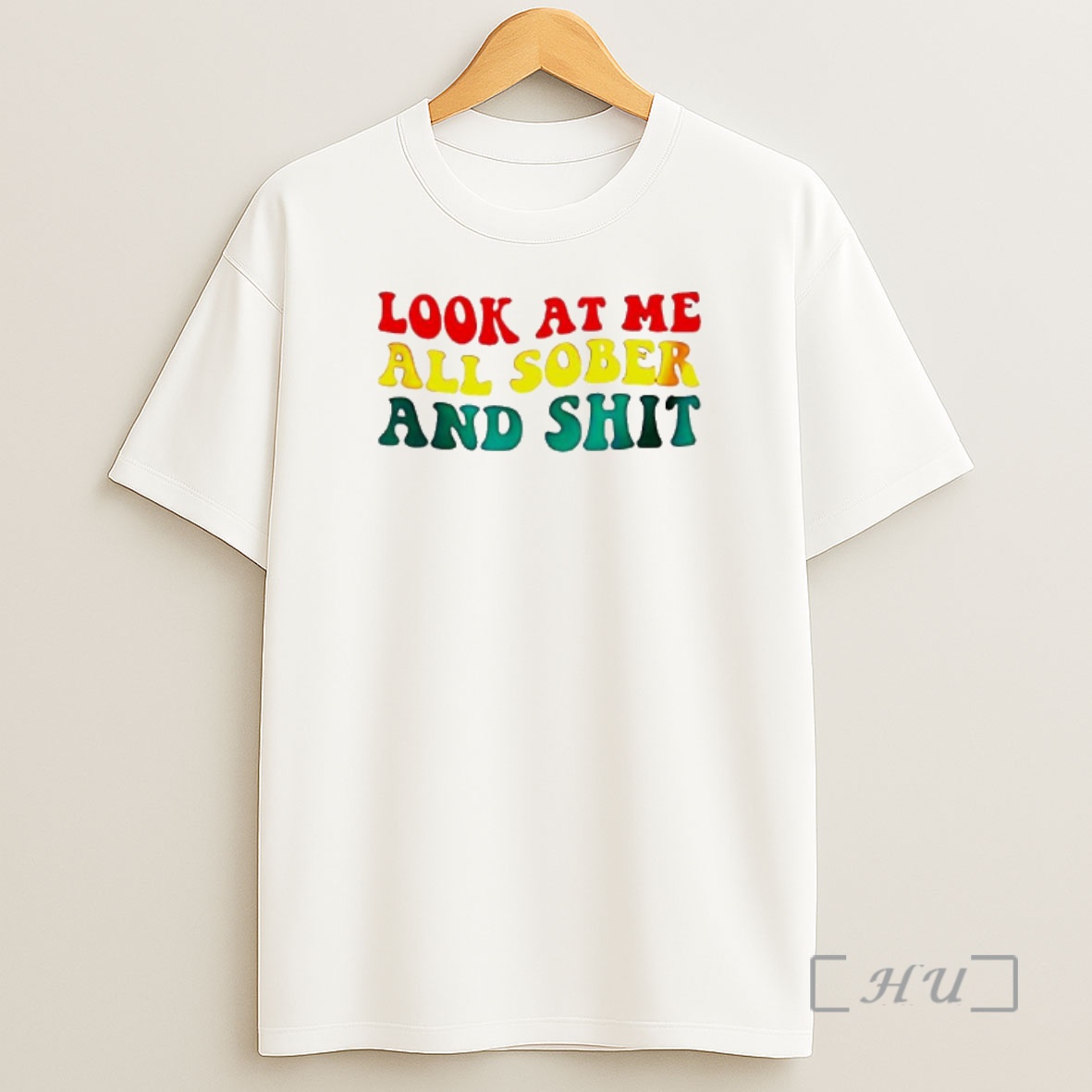 Officials Look At Me All Sober And Shit Vinage Shirt Sweatshirt Tee