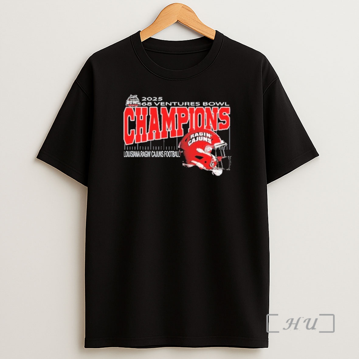 Officials Louisiana Ragin Cajuns 2025 68 Ventures Bowl Champions Helmet Shirt Sweatshirt Tee
