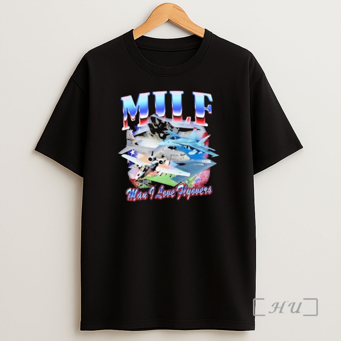 Officials Milf Man I Love Flyovers Shirt Sweatshirt Tee