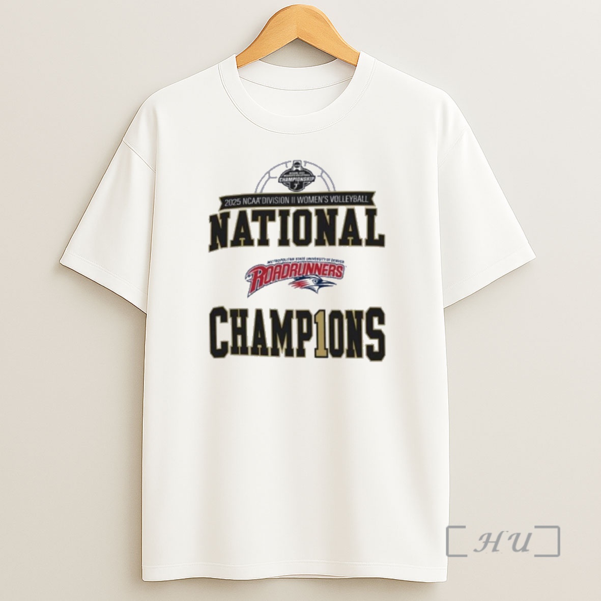Officials Msu Denver Roadrunners 2025 Ncaa Division Ii Womens Volleyball National Champions Shirt Sweatshirt Tee