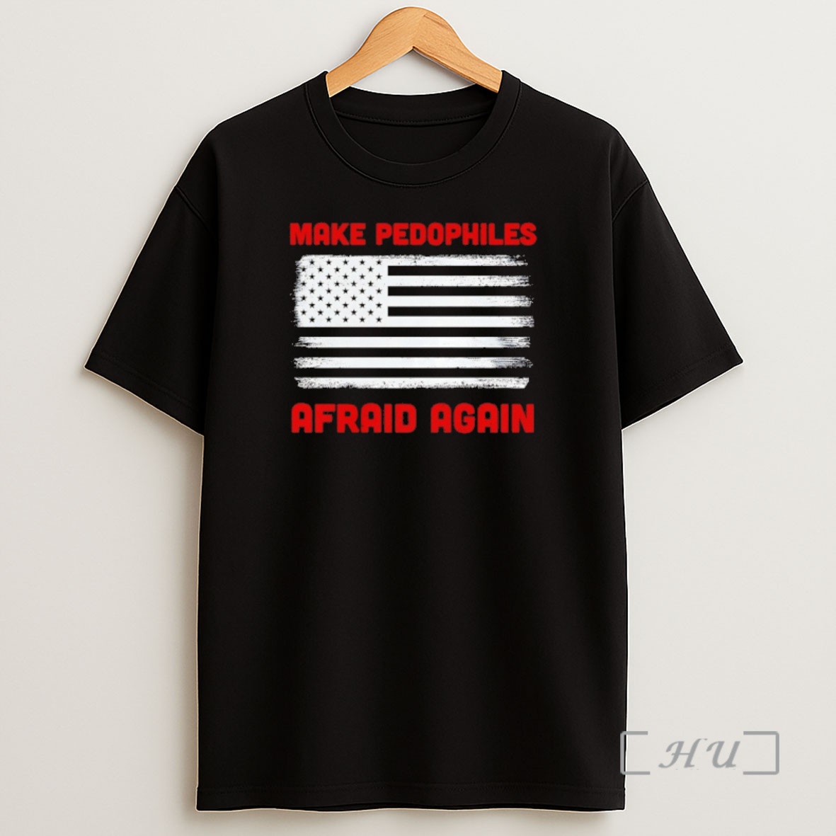 Officials Make Pedophiles Afraid Again Usa Flag Shirt Sweatshirt Tee