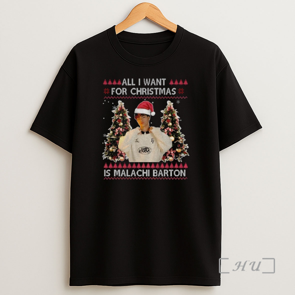 Officials Malachi Barton All I Want For Christmas Is Malachi Barton Christmas Shirt Sweatshirt Tee
