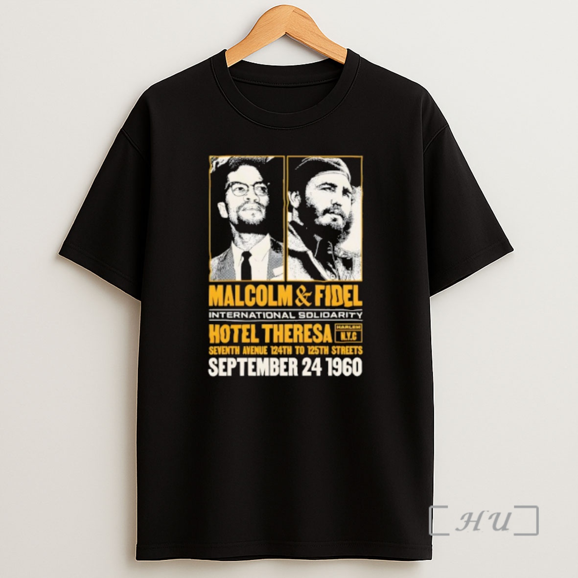 Officials Malcolm And Fidel At Hotel Theresa Shirt Sweatshirt Tee