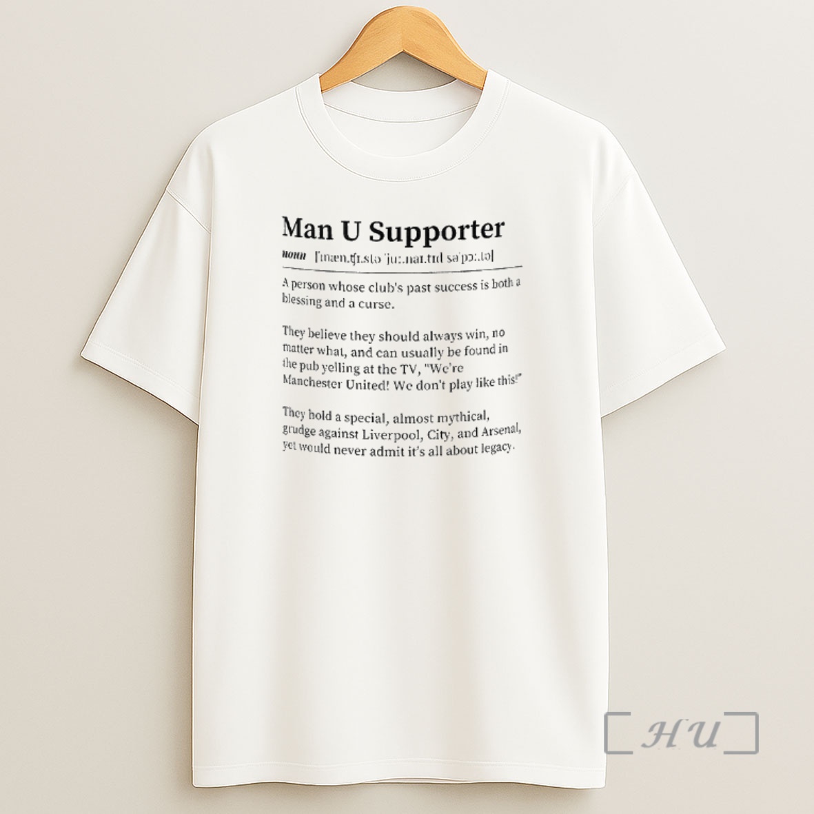 Officials Manchester United Fc Man U Supporter Definition Cup A Person Whose Clubs Past Success Is Both A Blessing And A Curse Shirt Sweatshirt Tee