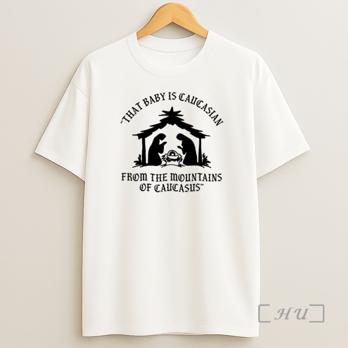 Officials Mary That Baby Is Caucasian From The Mountains Of Caucasus Shirt Sweatshirt Tee