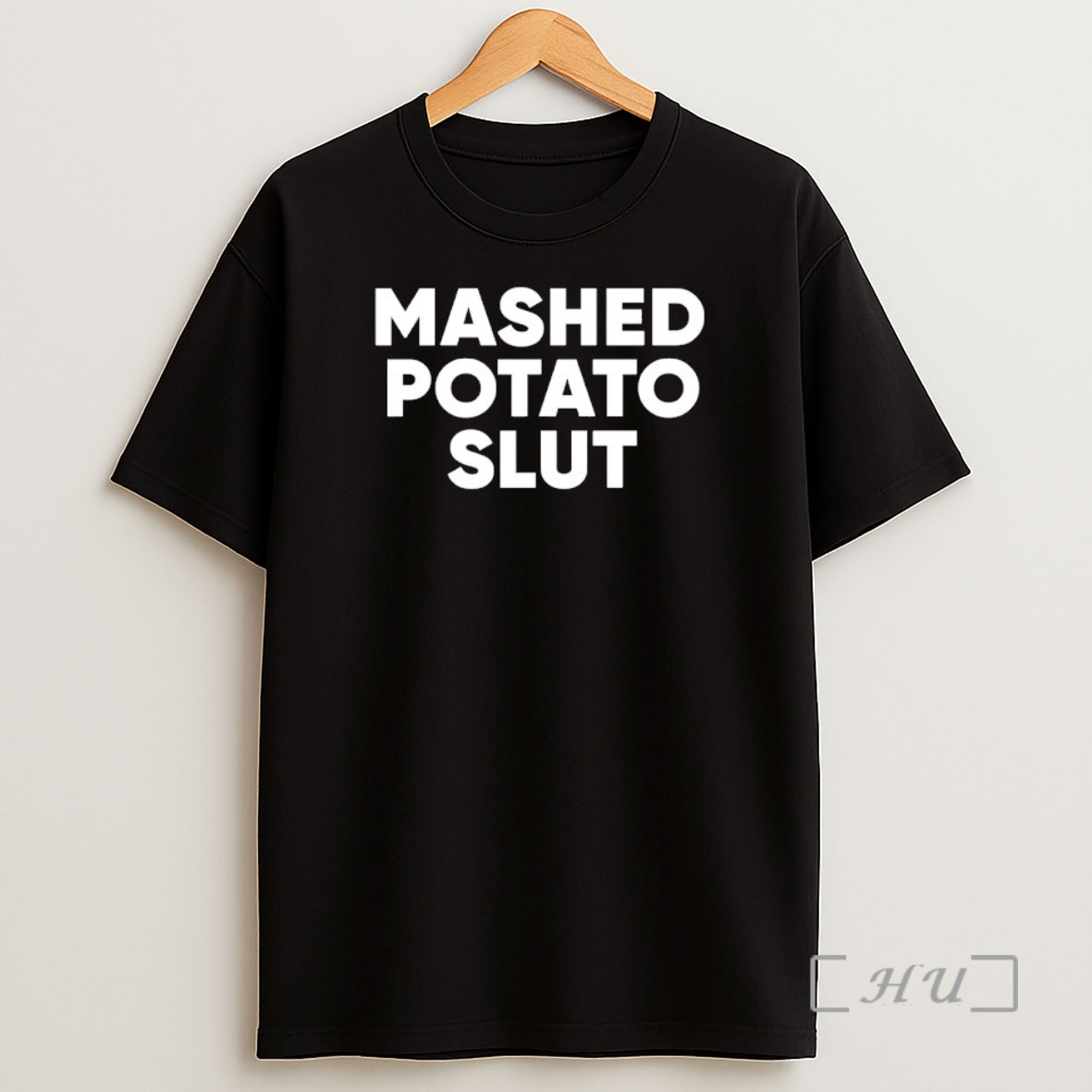 Officials Mashed Potato Slut Premium Shirt Sweatshirt Tee