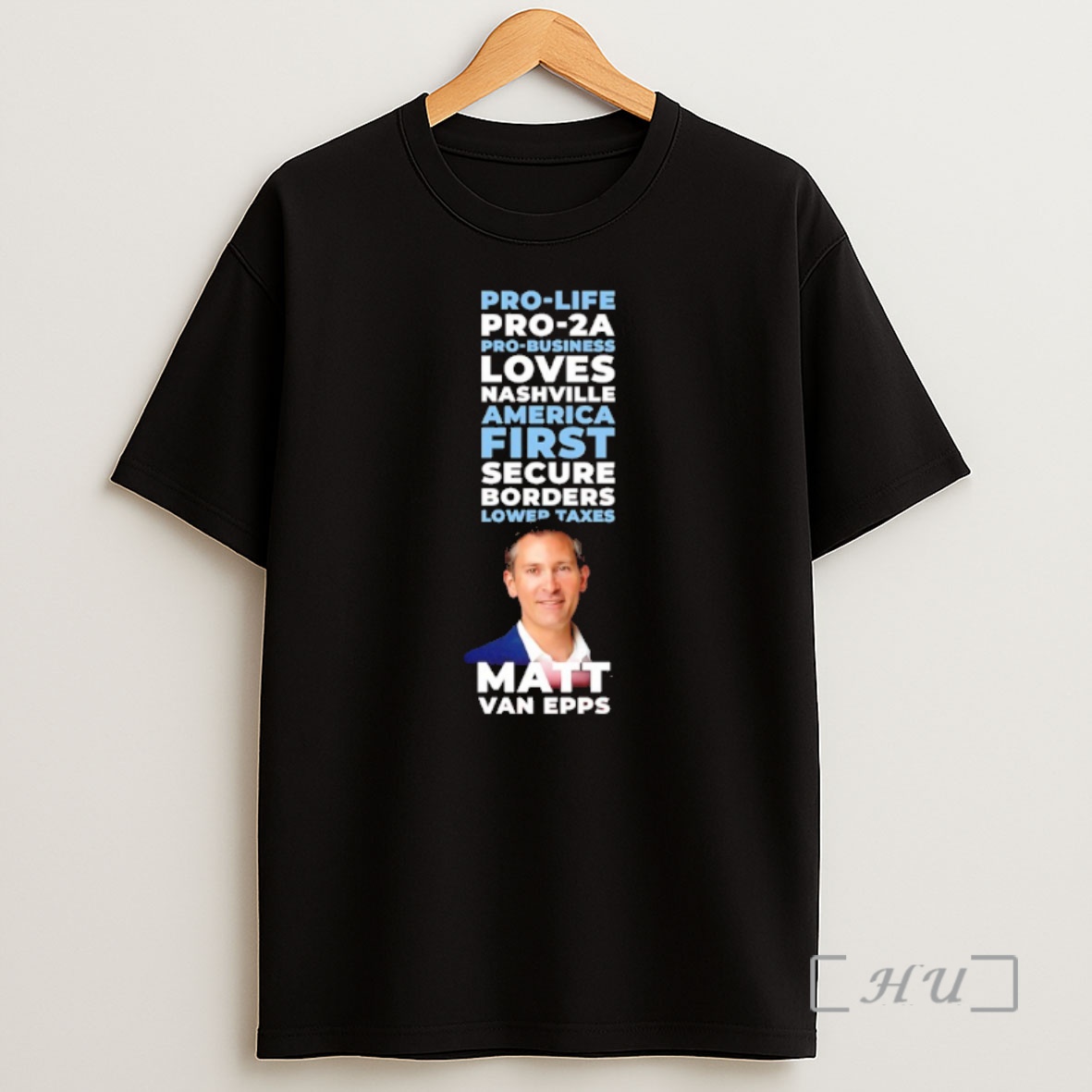 Officials Matt Van Epps Pro Life Pro 2a Pro Business Loves Nashville First Secure Borders Lower Texas Premium Shirt Sweatshirt Tee