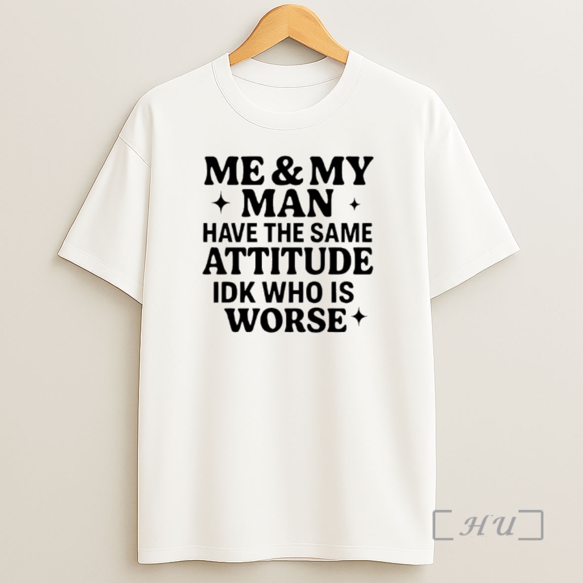 Officials Me My Man Have The Same Attitude Idk Who Worse Premium Shirt Sweatshirt Tee