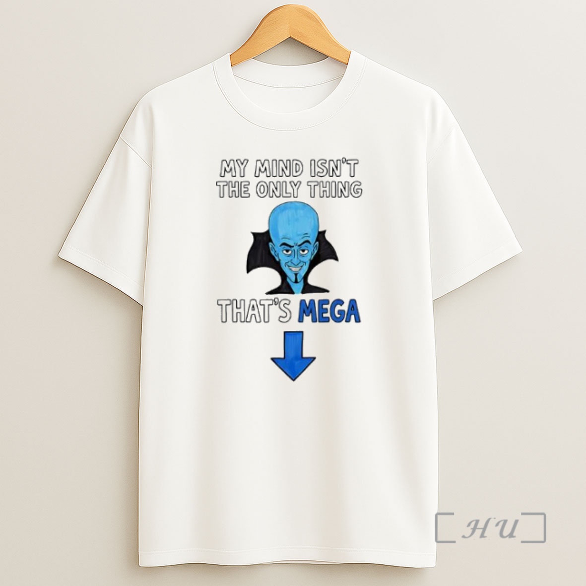 Officials Megamind My Mind Isnt The Only Thing Thats Mega Graphic Shirt Sweatshirt Tee