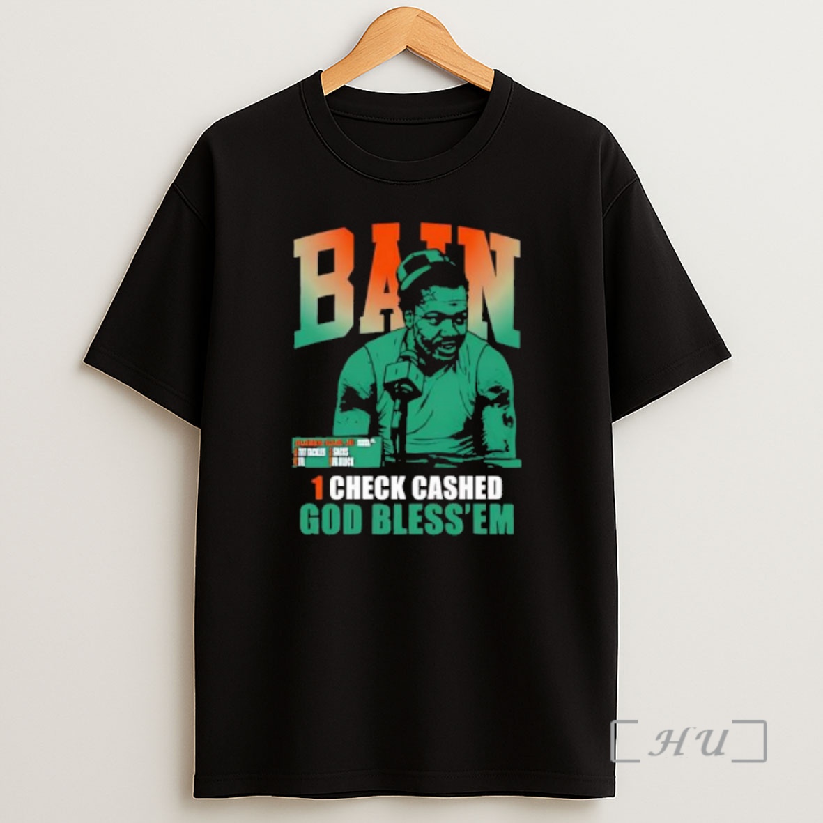 Officials Miami Hurricanes Bain 1 Check Cashed God Bless Em Shirt Sweatshirt Tee
