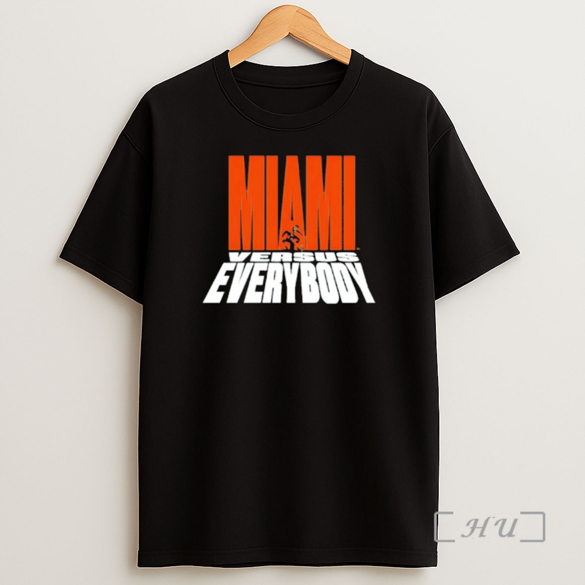 Officials Miami Hurricanes Miami Vs Everybody Premium Shirt Sweatshirt Tee