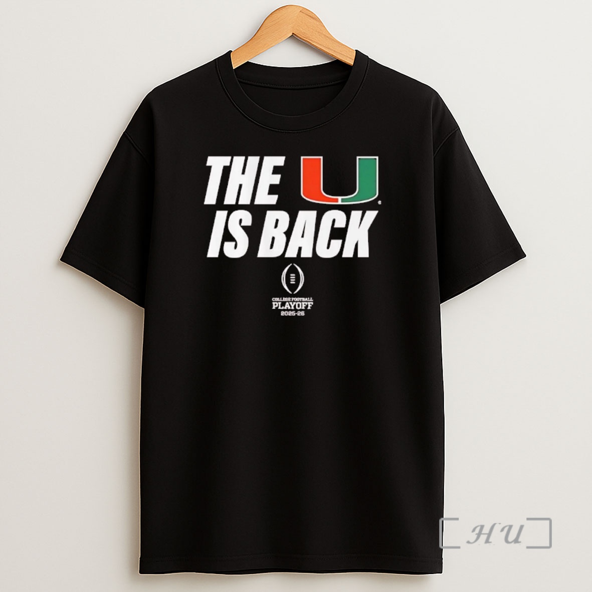 Officials Miami Hurricanes The U Is Back 2025 26 Cfp Shirt Sweatshirt Tee