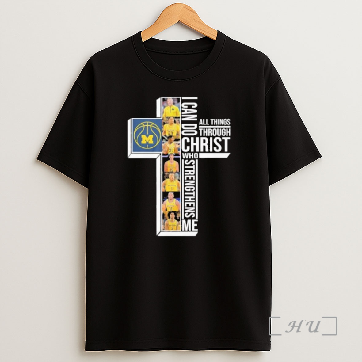 Officials Michigan Mens Basketball I Can Do All Things Through Christ Who Strengthens Me Shirt Sweatshirt Tee