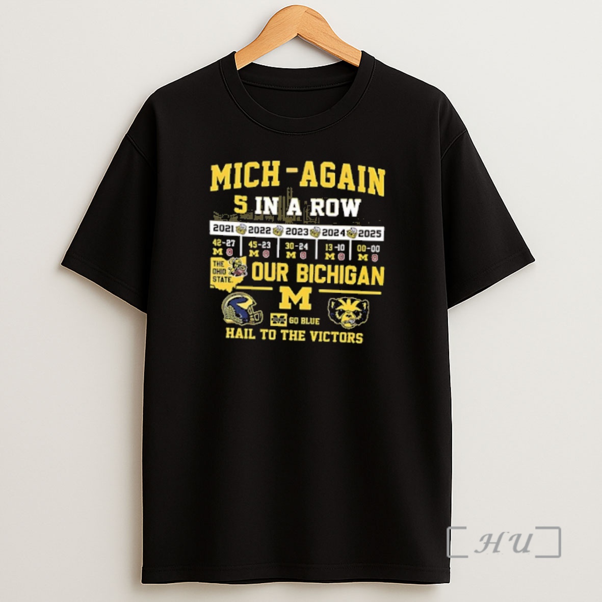 Officials Michigan Beat Osu Mich Again 5 In A Row Our Bichigan Haill To The Victors 2 Sided Shirt Sweatshirt Tee