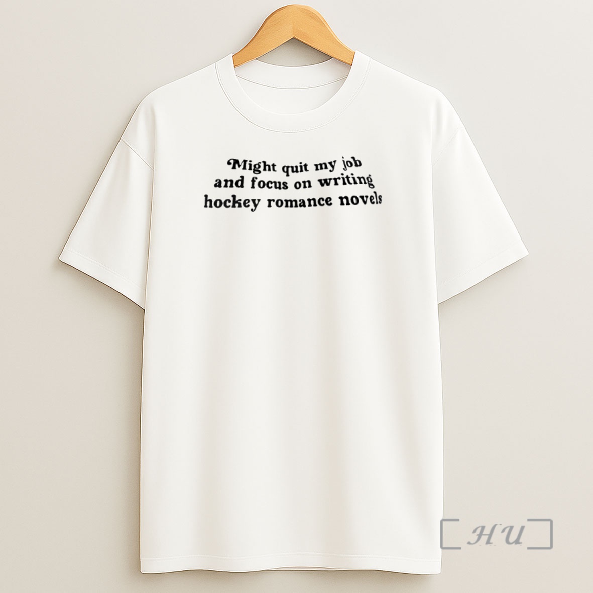 Officials Might Quit My Job And Focus On Writing Hockey Romance Novels Shirt Sweatshirt Tee
