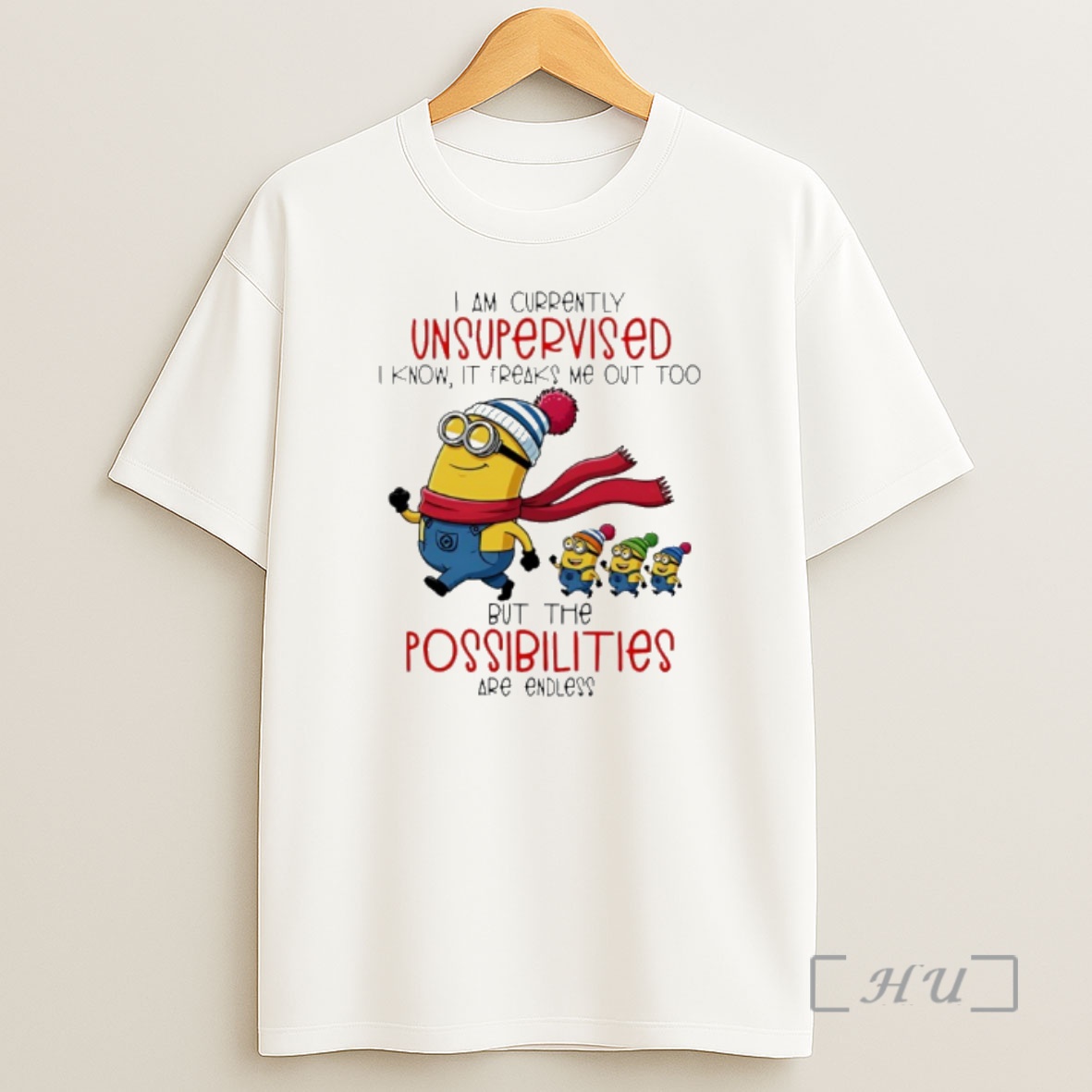 Officials Minion I Am Currently Unsupervised I Know It Freaks Me Out Too But The Possibilities Are Endless Shirt Sweatshirt Tee