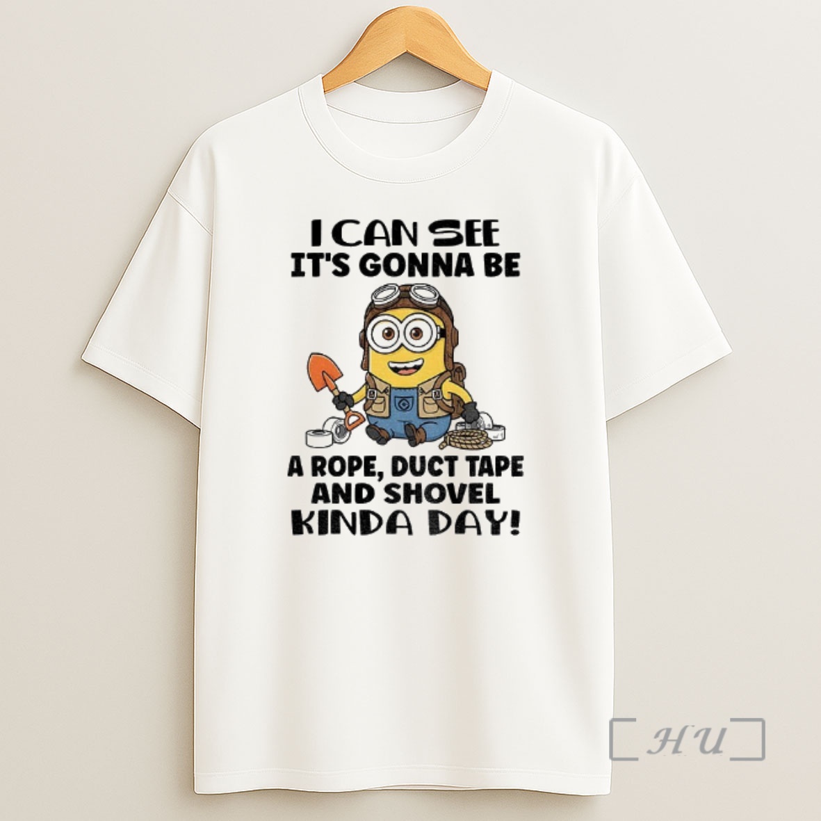 Officials Minion I Can See Its Gonna Be A Rope Duct Tape And Shovel Kinda Day Premium Shirt Sweatshirt Tee