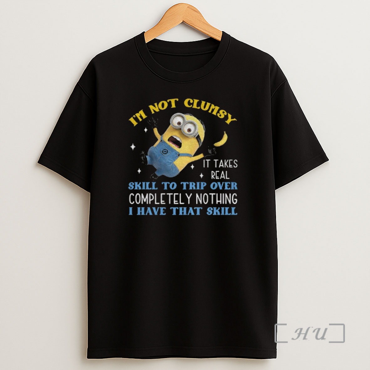 Officials Minion Im Not Clumsy It Takes Real Skill To Trip Over Completely Nothing I Have That Skill Shirt Sweatshirt Tee
